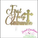 First Holy Communion Cake Pick. For use to decorate your celebration cakes and then as a keepsake of the special day. Made in Ireland